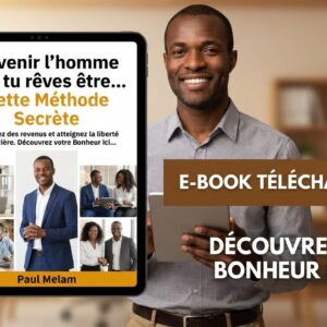 Devenir l'homme que tu rêves être